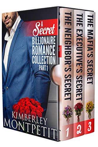 Book Cover A Secret Billionaire Romance Collection, Books 1-3 (A Secret Billionaire Romance Boxed Set Book 1)
