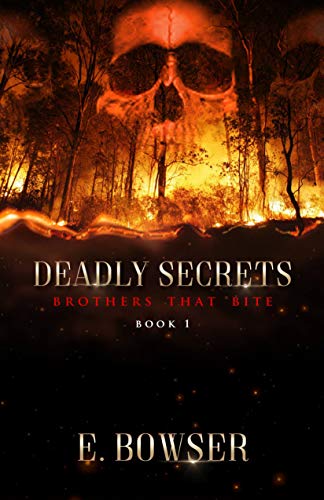 Deadly Secrets: Brothers that Bite Book 1
