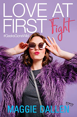 Book Cover Love at First Fight (Geeks Gone Wild Book 1)
