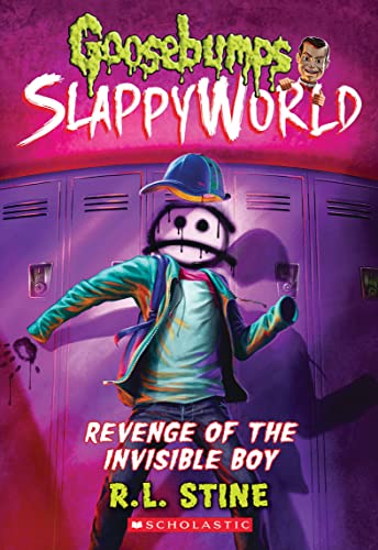 Book Cover Revenge of the Invisible Boy (Goosebumps SlappyWorld #9)