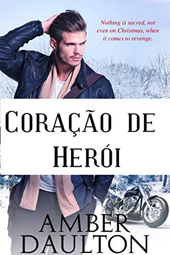 Book Cover Coração de Herói (Portuguese Edition)