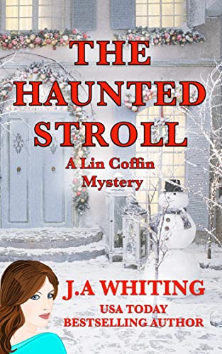 The Haunted Stroll (A Lin Coffin Mystery Book 10)