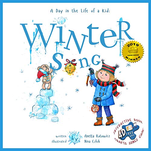 Book Cover Winter Song: A Day In The Life Of A Kid - A perfect children's story collection. Look and listen outside your window, mindfully explore nature's sounds, music and movement, holidays; boys - girls 3-8