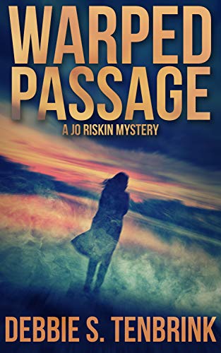 Warped Passage (A Jo Riskin Mystery Book 2)