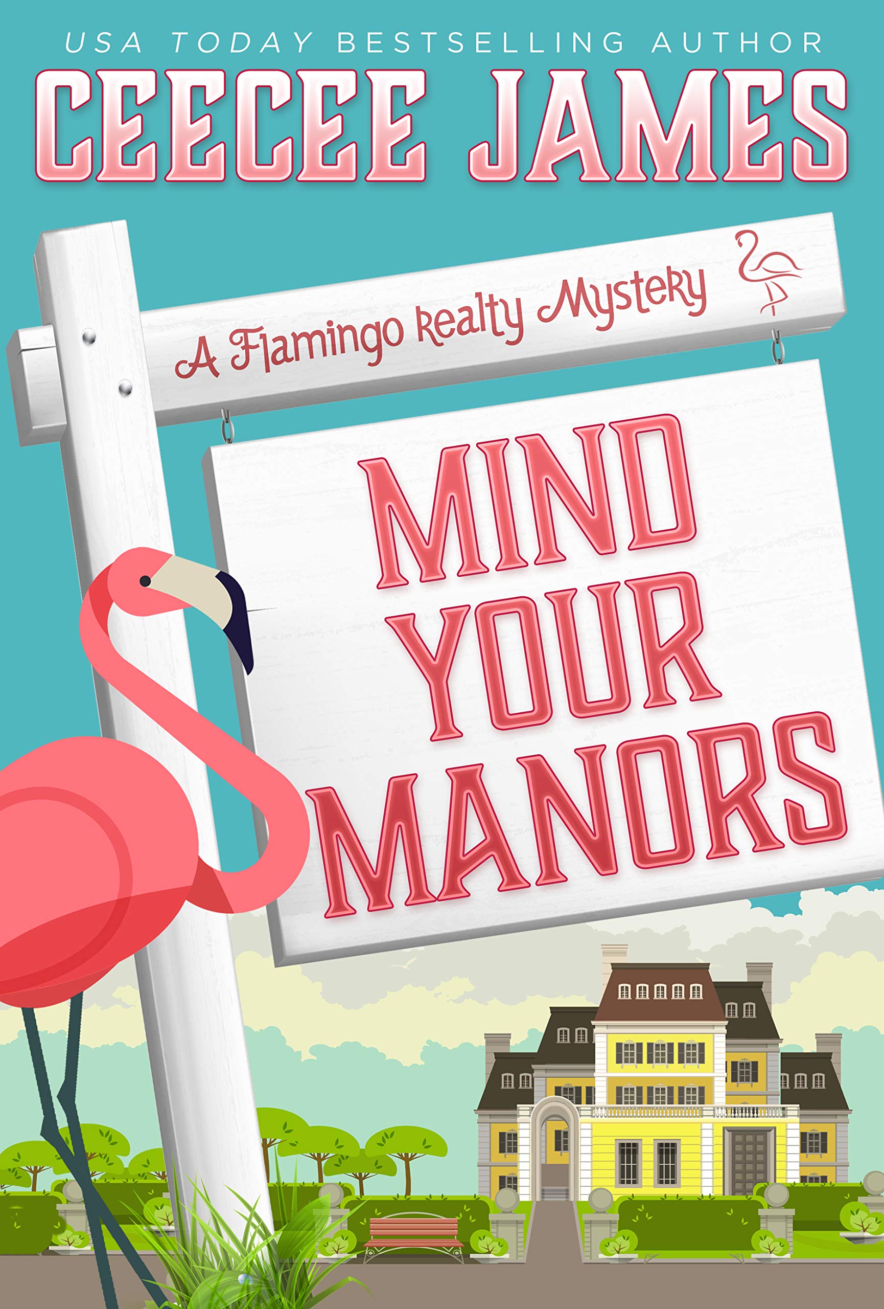 Book Cover Mind Your Manors (A Flamingo Realty Mystery Book 1)