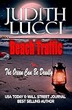 Beach Traffic: The Ocean Can Be Deadly