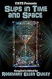 Slips in Time and Space