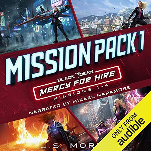 Mercy for Hire Mission Pack 1: Missions 1-4: Black Ocean Mission Pack, Book Five