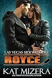 Las Vegas Sidewinders: Royce