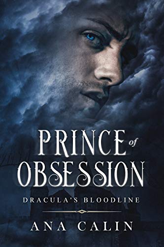 Prince of Obsession (Dracula's Bloodline Book 2)