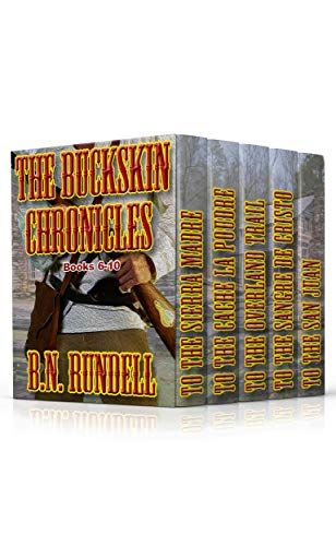 The Buckskin Chronicles: Volumes 6-10