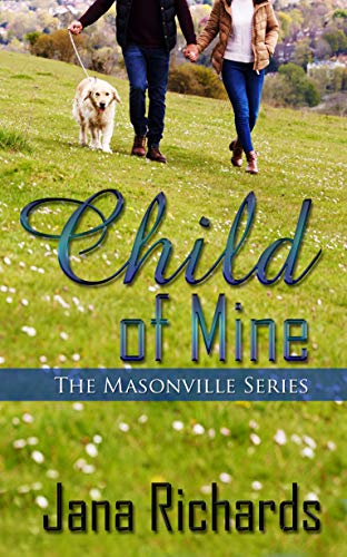 Book Cover Child of Mine (The Masonville Series Book 1)