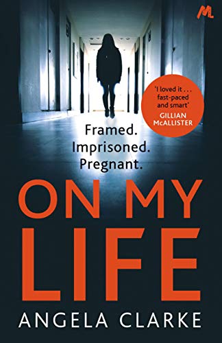 On My Life: the gripping fast-paced thriller with a killer twist