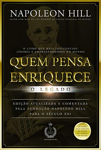 Book Cover Quem pensa enriquece: O legado (Portuguese Edition)