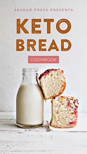 Book Cover Keto Bread Made Easy: Simple Recipes Fun and Healthy Keto Alternatives!