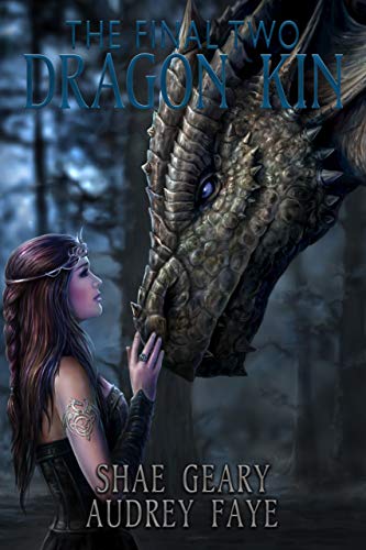 Dragon Kin: The Final Two (book 5)