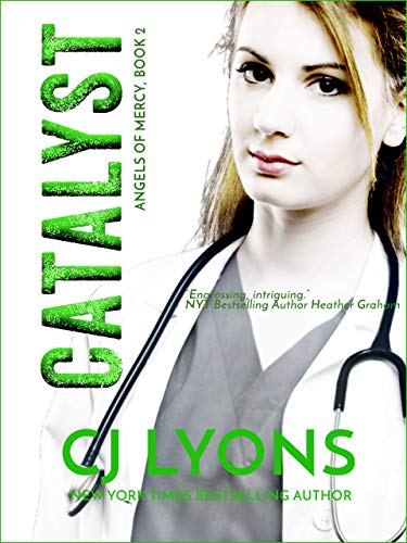 CATALYST (Angels of Mercy Medical Suspense Book 2)