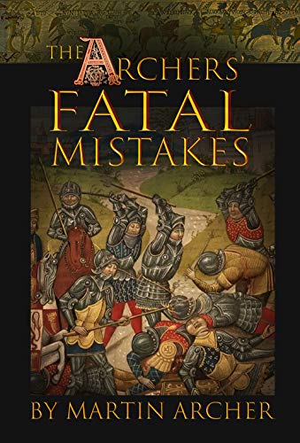 Protecting the Gold: Fatal Mistakes (Company of Archers Book 20)