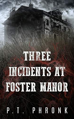Book Cover Three Incidents at Foster Manor