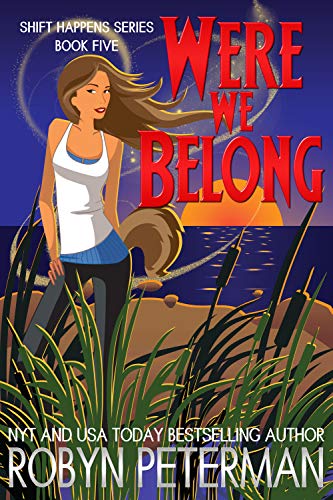 Were We Belong: Shift Happens Book Five (English Edition)