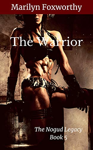Book Cover The Warrior: The Nogud Legacy Book 5