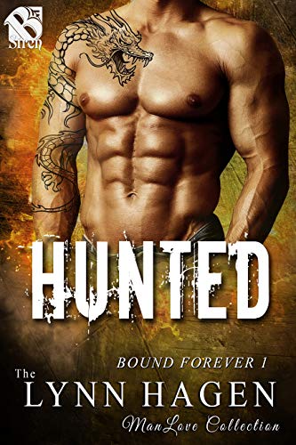 Book Cover Hunted [Bound Forever 1] (Siren Publishing The Lynn Hagen ManLove Collection)