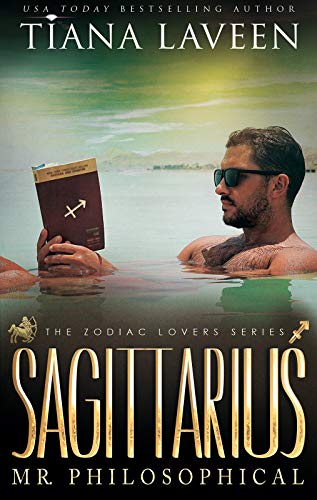 Book Cover Sagittarius - Mr. Philosophical: The 12 Signs of Love (The Zodiac Lovers Series)
