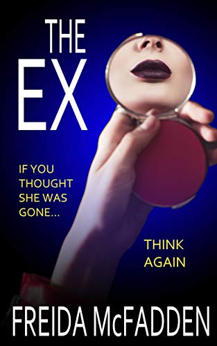 Book Cover The Ex: An unputdownable psychological thriller