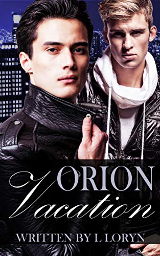 Orion: Vacation (Ajax & Orion)