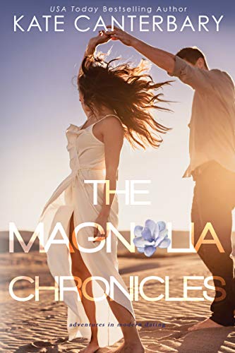 Book Cover The Magnolia Chronicles (Adventures in Modern Dating)