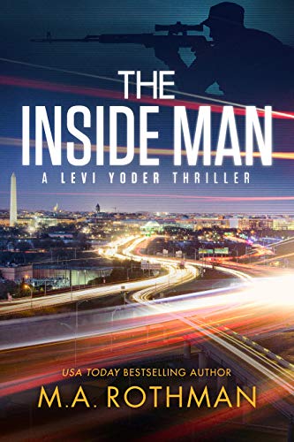 Book Cover The Inside Man: An Organized Crime Thriller (A Levi Yoder Novel Book 2)
