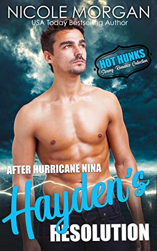 Book Cover After Hurricane Nina: Hayden's Resolution: Hot Hunks - Steamy Romance