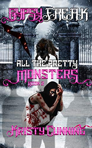 Book Cover Gypsy Freak (All The Pretty Monsters Book 2)