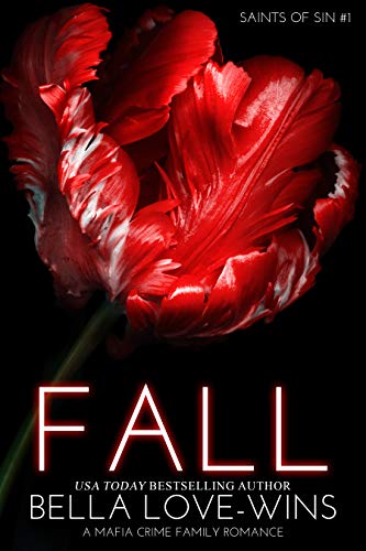 Fall (A Mafia Crime Family Romance) (Saints of Sin Book 1)