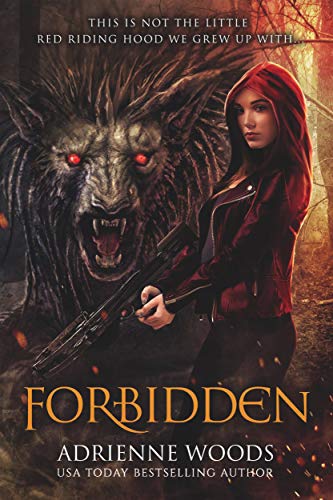 Forbidden: A Red Riding Hood Retelling