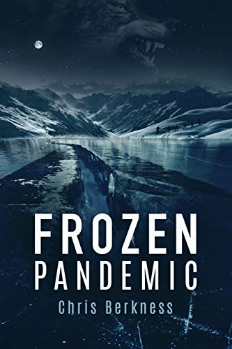 Frozen Pandemic: Apocalypse Part I