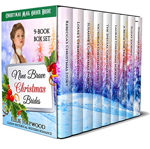 Book Cover Christmas Mail Order Bride: Nine Brave Christmas Brides: A Nine-Book Box Set: Clean Historical Western Romance