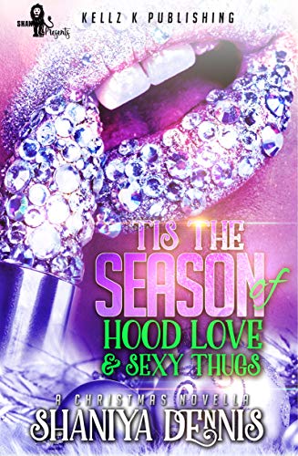 Book Cover Tis' The Season For Hood Love & Sexy Thugs