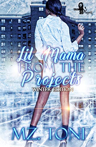 Lil Mama From the Projects: Winter Edition