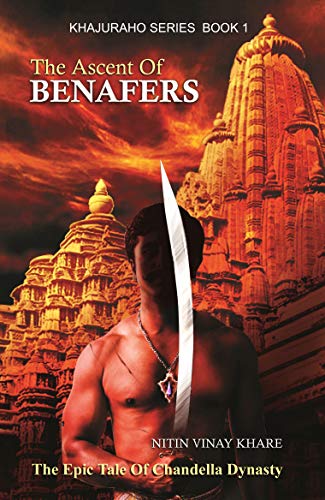 Book Cover The Ascent Of Benafers: Khajuraho Series Book 1