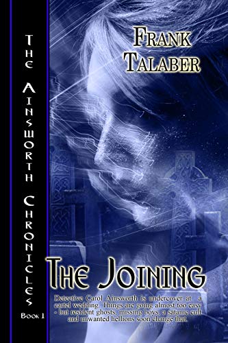 Book Cover The Joining (Ainsworth Chronicles Book 1)