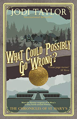 What Could Possibly Go Wrong? (Chronicles of St. Mary's) (English Edition)