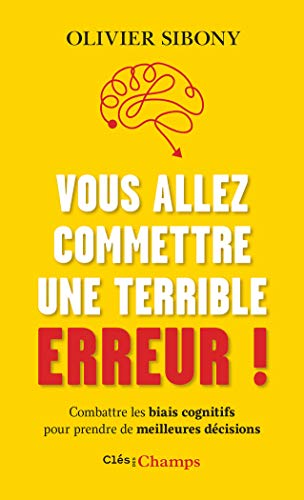 Vous allez commettre une terrible erreur! (Clés des champs)