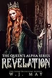 Revelation: Fae Fairy Paranormal YA/NA Shifter Romance (The Queen's Alpha Series Book 10)