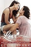 Love On the Move: A Lesbian Romance (Love Stories Book 6)