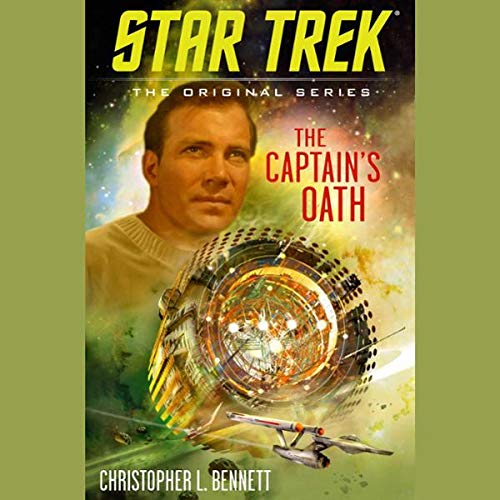 The Captain's Oath: Star Trek: The Original Series