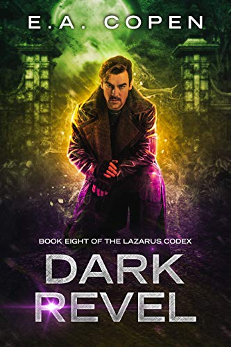 Dark Revel (The Lazarus Codex Book 8)