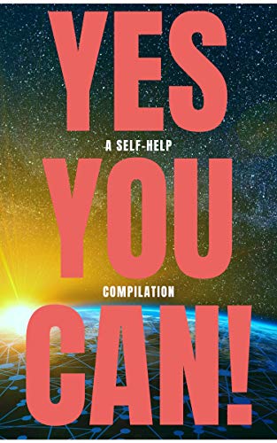 Book Cover Yes You Can! - 50 Classic Self-Help Books That Will Guide You and Change Your Life