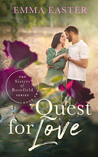 Quest for Love (The Sisters of Rosefield Series Book 2)