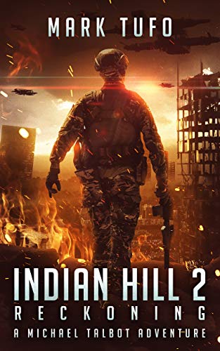 Indian Hill 2: Reckoning: A Michael Talbot Adventure
